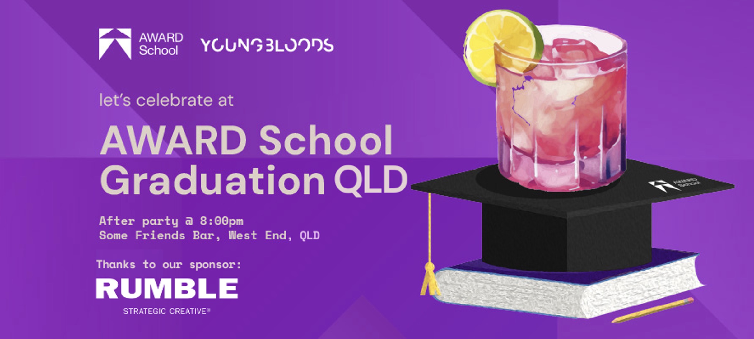 QLD Youngbloods + AWARD School opens up Graduation after party to all – Tuesday, Aug 6